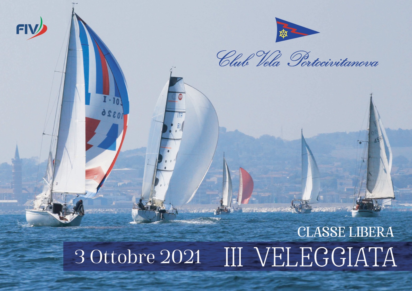 3 ottobre 2021 – III^ VELEGGIATA (classe libera)