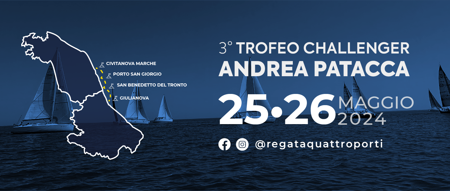 REGATA QUATTRO PORTI 25 / 26 MAGGIO 2024